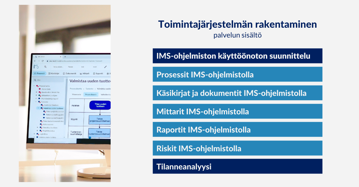 Toimintajärjestelmän rakentaminen IMS-ohjelmiston käyttöönotto, palvelun sisältö, Arter Oy