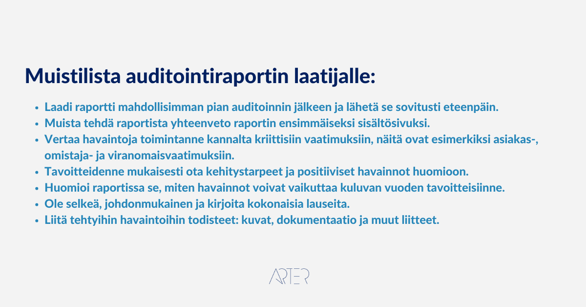 Muistilista auditointiraportin laatijalle, Arter Oy, auditointiraportti