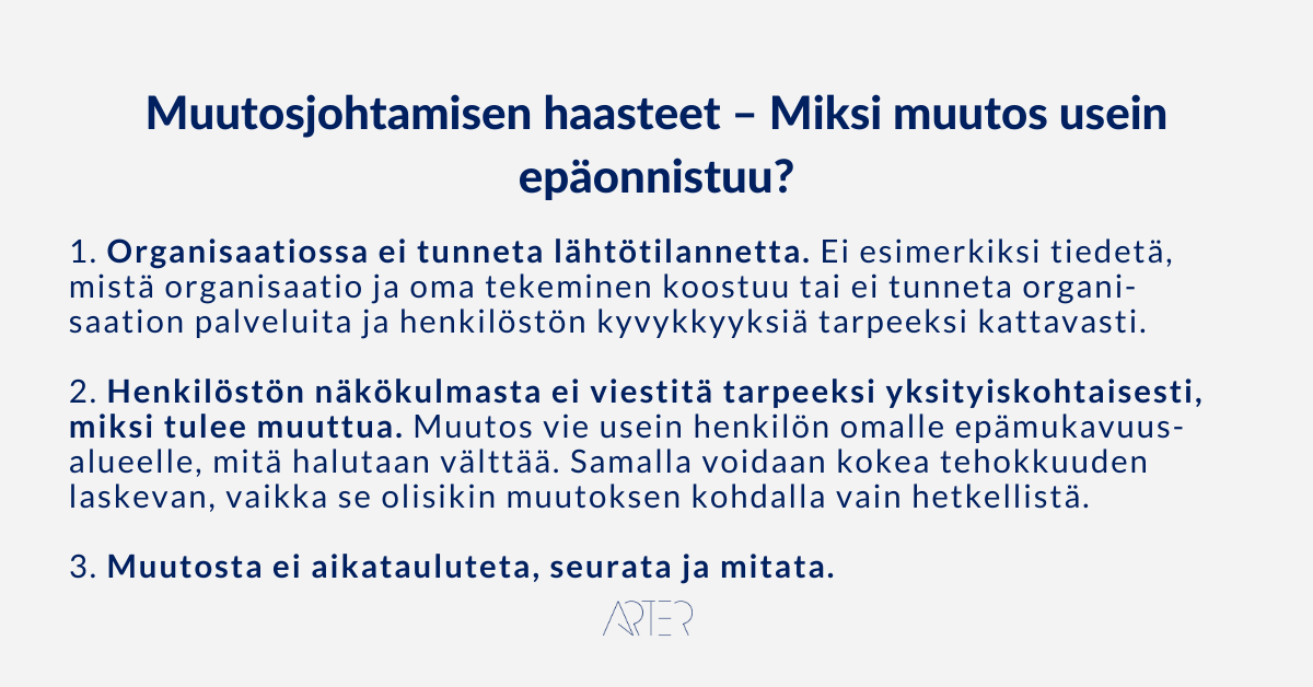 Muutosjohtamisen haasteet – Miksi muutos usein epäonnistuu?, Arter Oy