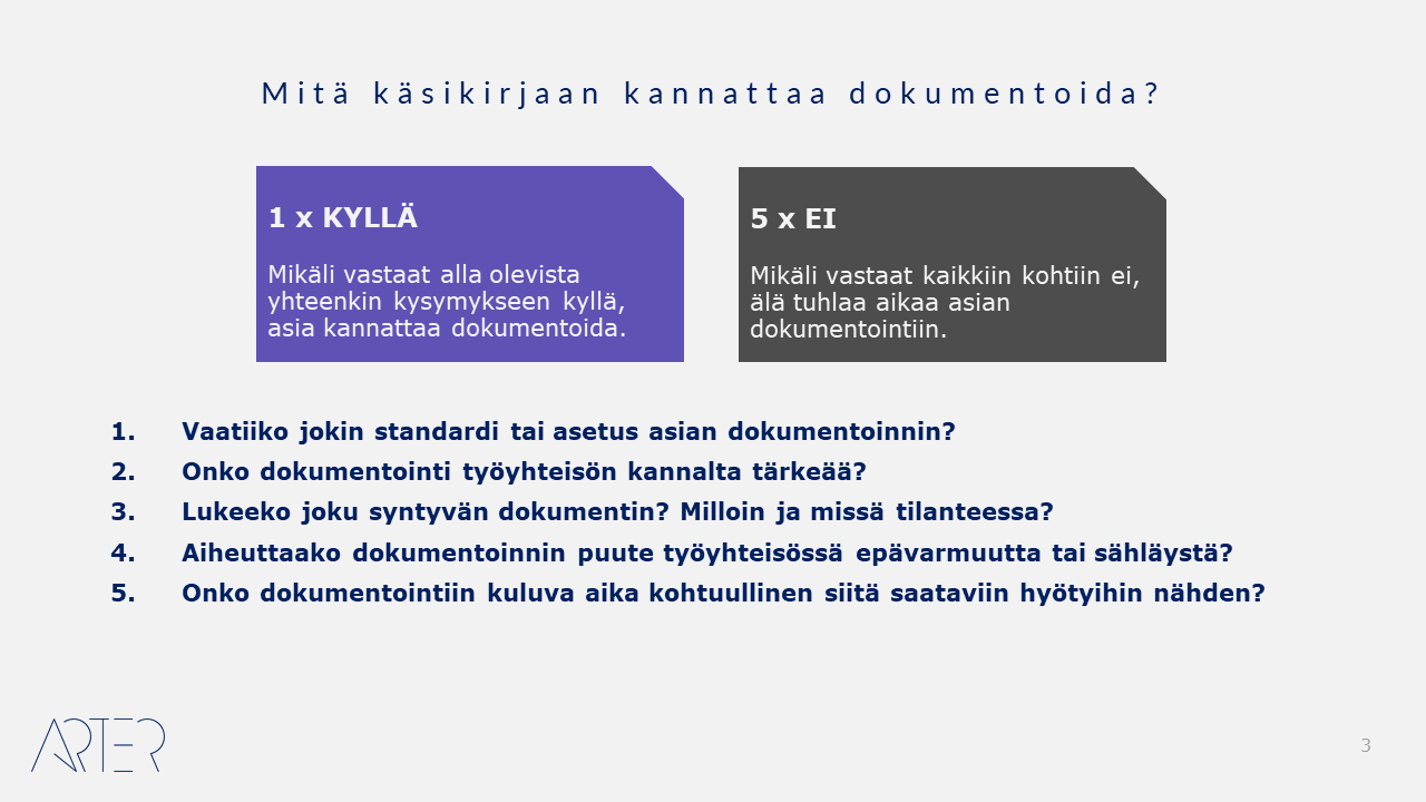 Mitä asioita laatukäsikirjaan kannattaa dokumentoida, Arter Oy
