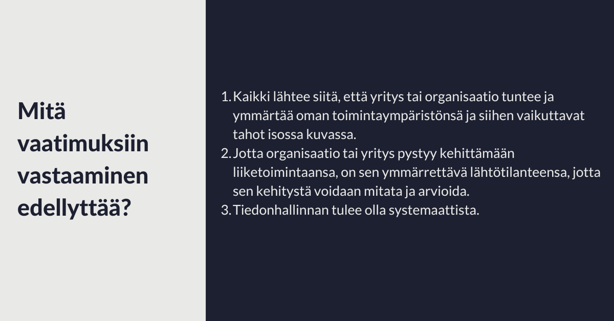 Mitä vaatimuksiin vastaaminen edellyttää, Arter Oy